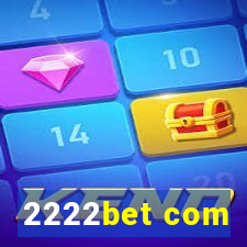 2222bet com